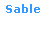 Text Box: Sable
